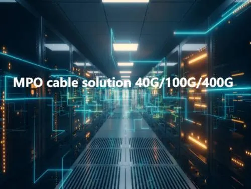 How much do you know about MTP®/MPO fiber cable?